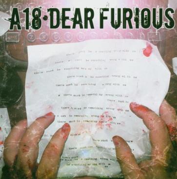 A18 – Dear Furious – CD Review